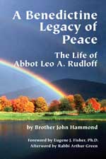 The Life of Abbot Leo A. Rudloff